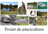 La ferme de Léo, projet de pisciculture